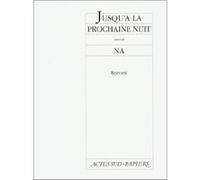 Jusqu'à la prochaine nuit, suivi de NA Serge Rezvani (Auteur)