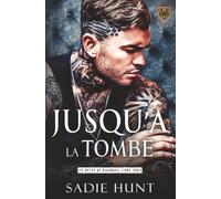Jusqu'à la Tombe: Une Romance New Adult Sombre