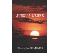 Jusqu'à l'aube
