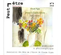 Jusqu'à l'aube future, Poèsies complètes (1950-2015).