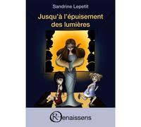 Jusqu'à L'épuisement Des Lumières