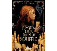Jusqu'à leur dernier souffle