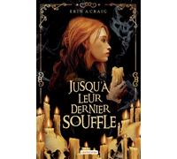 Erin A. Craig – Jusqu'à leur dernier souffle – Roman adolescent – Broché