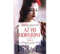 Jusqu'à l'horizon Volume 2