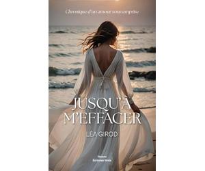Jusqu'à m'effacer: Chronique d'un amour sous emprise