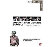 Jusqu'à mon dernier souffle G