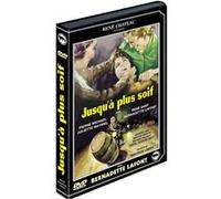 Jusqu'à plus soif DVD E