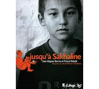 Jean-Hugues Berrou et Pascal Rabaté – Jusqu'à Sakhaline – Futuropolis