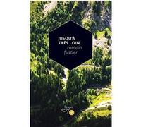 Jusqu'à très loin