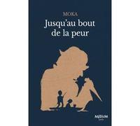 Jusqu'au bout de la peur Moka (Auteur), Alan Mets (Conception couverture ou illustration)