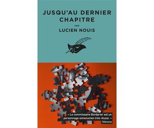 Jusqu'au dernier chapitre - Lucien Nouis - Le Masque - Poche - Roman