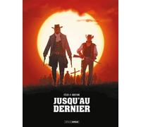 Jusqu'au dernier - édition augmentée - édition limitée - Jérôme Félix - Bamboo Eds - cartonné - Bande dessinée