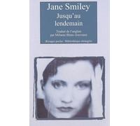 Jusqu'au lendemain - Jane Smiley - Rivages - Poche - Roman