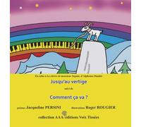 Jusqu'au vertige - Comment ça va ?