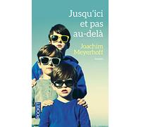 Jusqu'ici et pas au-delà