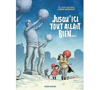 Jusqu'ici tout allait bien...