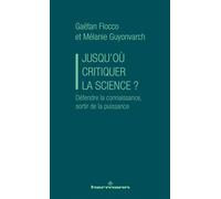Jusqu'où critiquer la science ? Défendre la connaissance, sortir de la puissance - Gaëtan Flocco - Hermann - broché - Essai