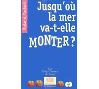 Jusqu'où La Mer Va-T-Elle Monter ?