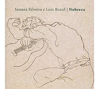 Jussara Silveira & Luiz Brasi - Nobreza [Import]