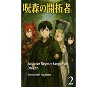 Jusshin no Kaitakusha: Juicio de Reyes y Sangre de Dragón