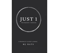 JUST 1: One Reason Is Enough