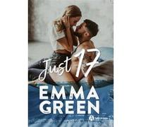 Just 17 Emma Green (Auteur)