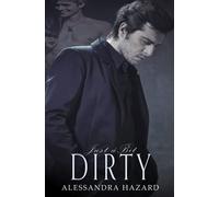 Just a Bit Dirty