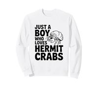Just A Boy Who Loves Ermite Crabs Cute Crabe Lover Sweatshirt