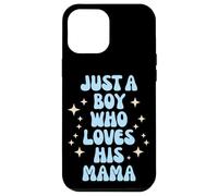 Just a Boy Who Loves His Mama Cute Family Loving Tees Mugs Coque pour iPhone 12 Pro Max