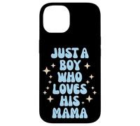 Just a Boy Who Loves His Mama Cute Family Loving Tees Mugs Coque pour iPhone 14