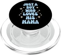 Just a Boy Who Loves His Mama Cute Family Loving Tees Mugs PopSockets PopGrip pour MagSafe