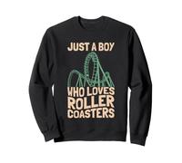 Just A Boy Who Loves Roller Coasters Design Parc à thème Sweatshirt
