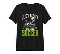 Just A Boy Who Loves Soccer Dramatic Energy Lover T-Shirt Haut de Gamme