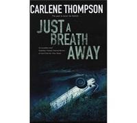 Just a Breath Away by Carlene Thompson Carlene Thompson (Auteur)