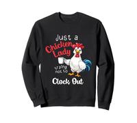 Just A Chicken Lady Trying Not to Clock Out Ferme Owner Sweatshirt