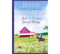 Just a Cowboy's Secret Baby