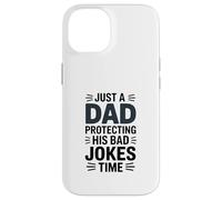 Just A Dad Protecting His Bad Jokes Time Humour Coque pour iPhone 14
