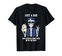 Just a Dad Who Always Came Back with The Milk Father's Day T-Shirt