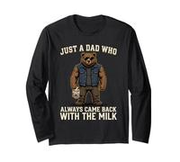 Just A Dad Who Always Came Back with The Milk Manche Longue