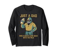 Just A Dad Who Always Came Back with The Milk Manche Longue