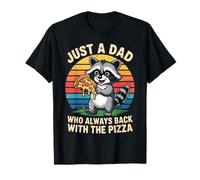 Just A Dad Who Always Came Back With The Pizza Fathers Day T-Shirt