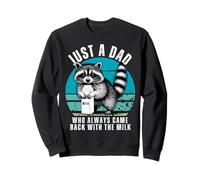 Just A Dad Who Came Back With The Milk Funny Father's Day Sweatshirt