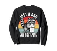 Just A Dad Who Came Back With The Milk Funny Father's Day Sweatshirt