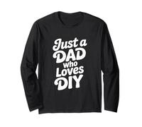 Just A Dad Who Loves DIY Typographie rétro Manche Longue