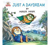 Just a Daydream (Little Critter)