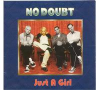 No Doubt - Just A Girl
