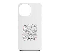 Just a Girl Who Loves an Octopus Cute Octopus Coque pour iPhone 13 Pro Max