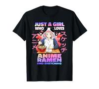 Just A Girl Who Loves Anime Ramen and Sketching Anime Cadeau T-Shirt