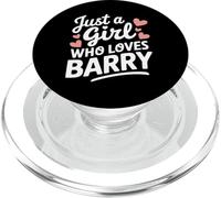 Just A Girl who loves BARRY T-Shirt Cute BARRY PopSockets PopGrip pour MagSafe