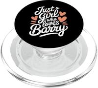 Just A Girl who loves BARRY T-Shirt Cute BARRY PopSockets PopGrip pour MagSafe